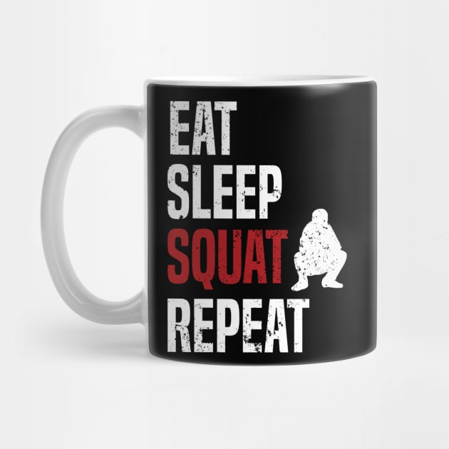 Eat Sleep Squat Repeat Slav Squat by dgray95